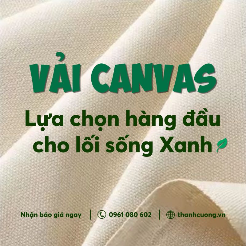 Tại Thanh Cường, chúng tôi cung cấp các dòng vải canvas (vải bố) chất lượng cao, đáp ứng mọi nhu cầu với mức giá cạnh tranh nhất thị trường.